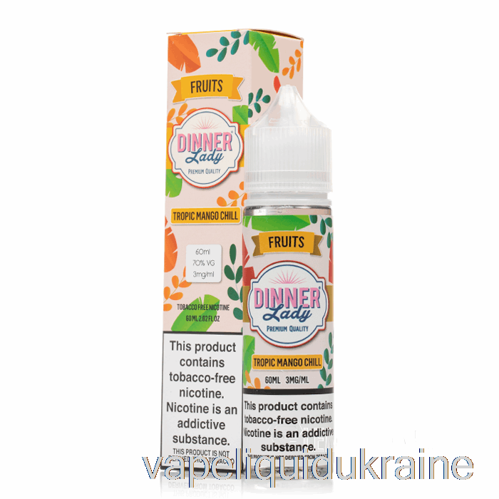 Vape Ukraine Tropic Mango Chill - Vape Dinner Lady - 60mL 0mg